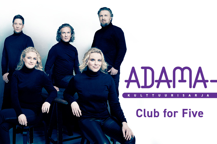 teksti adama kulttuurisarja ja kuva Club for five yhtyeestä