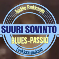 Suuri Sovinto - bluespassio Luukkaan mukaan Suuri Sovinto - bluespassio Luukkaan mukaan