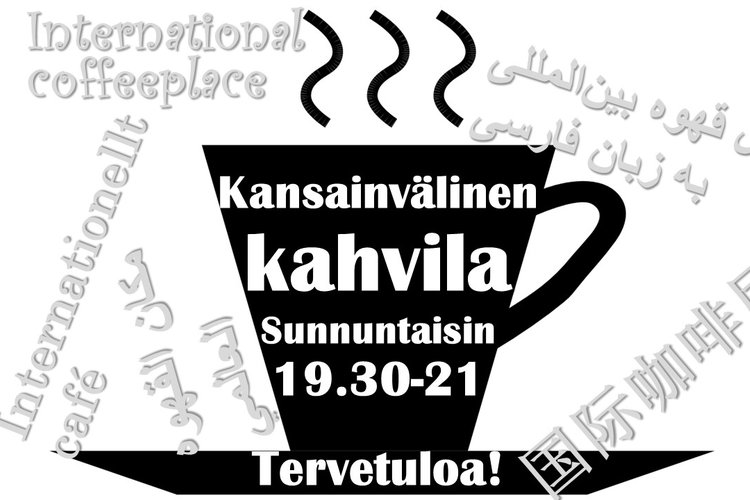 International Sunday Café - 国际咖啡厅 -مکان قهوه خوری بین المللی، روزهای یکشنبه از ساعت ۷:۳۰ - ۹. -المكان القهوة الدولي في مساء يوم الاحد 7،30-9. أراك لاحقاً International Sunday Café - 国际咖啡厅 -مکان قهوه خوری بین المللی، روزهای یکشنبه از ساعت ۷:۳۰ - ۹. -المكان القهوة الدولي في مساء يوم الاحد 7،30-9. أراك لاحقاً
