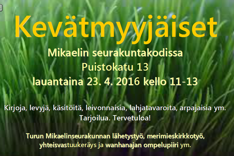 Mikaelin kevätmyyjäiset Mikaelin kevätmyyjäiset