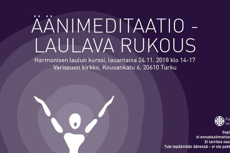 Äänimeditaatio - laulava rukous Äänimeditaatio - laulava rukous