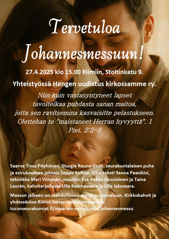 Johannesmessu Kuvassa isä ja äiti pitävät pientä vauvaa sylissään hellästi häntä katsoen.