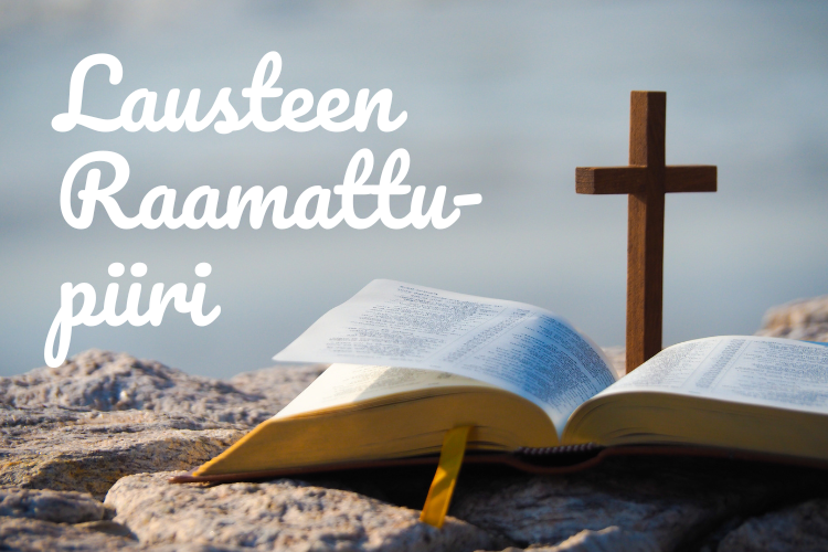 Lausteen Raamattupiiri Raamattu ja risti kalliolla.