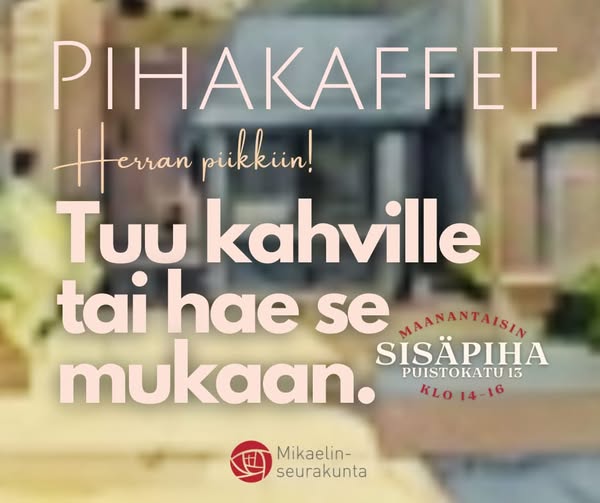 Pihakaffet Pihakaffet mainos