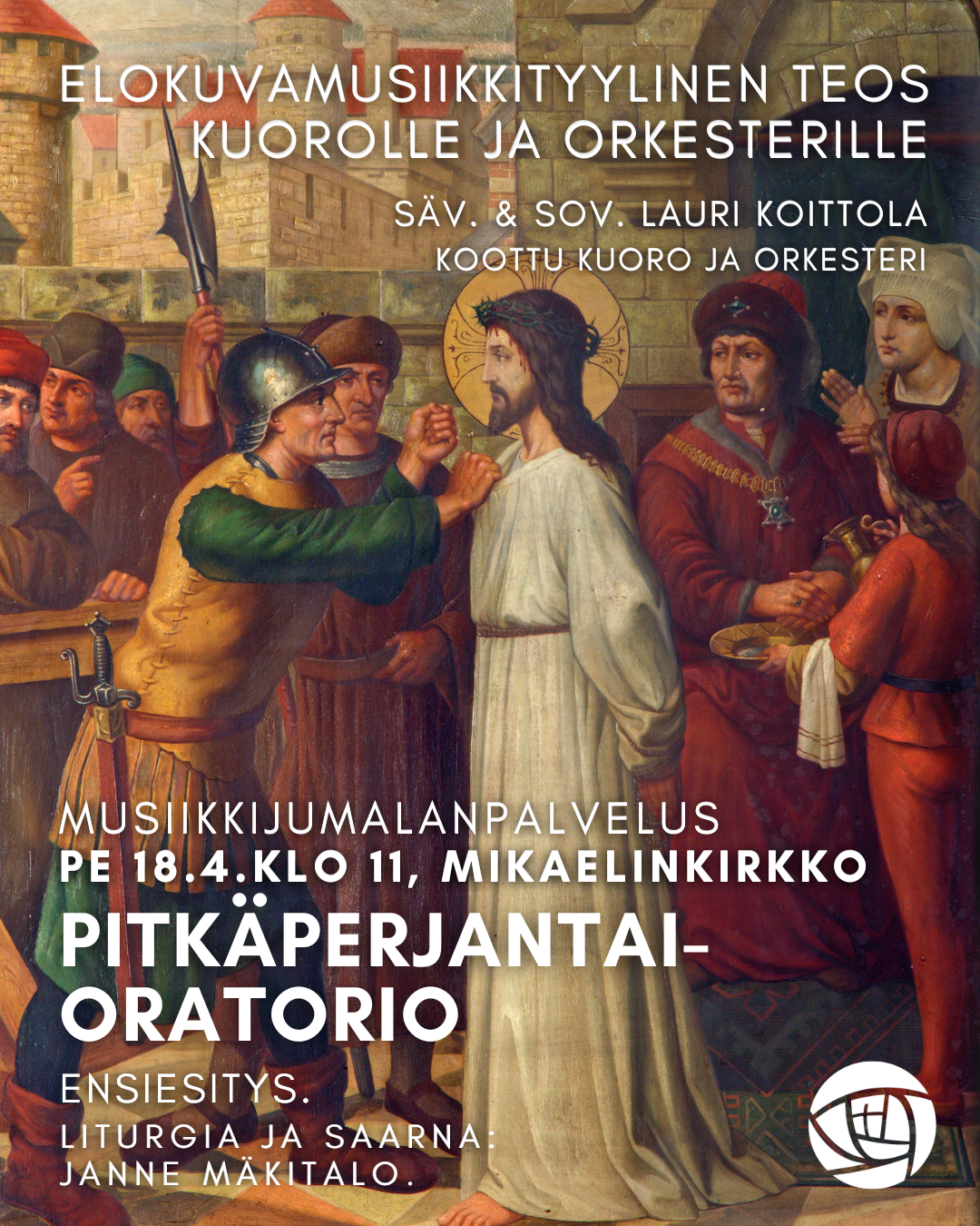 Musiikkijumalanpalvelus - Pitkäperjantaioratorio oratorio